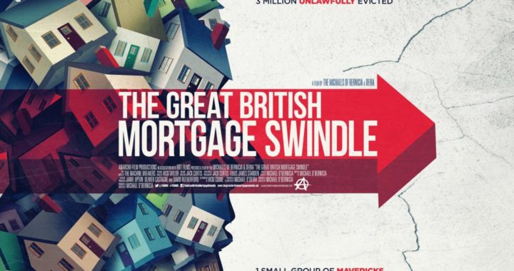 The Great British Mortgage Swindle [2018]